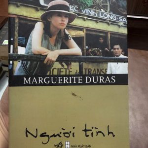 người tình marguerite duras sách người tình nhã nam l’amant marguerite duras tiểu thuyết văn học pháp kinh điển sách văn học nước ngoài hay sách bối cảnh sài gòn xưa
