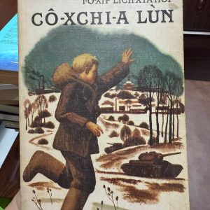 khóa SEO nên gắn cô xchia lùn sách thiếu nhi liên xô văn học nga thiếu nhi sách liên xô cũ sách thiếu nhi xưa việt nam sách văn học nga cổ điển