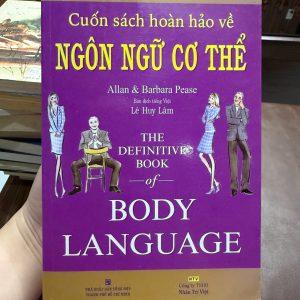 ngôn ngữ cơ thể allan pease the definitive book of body language sách đọc vị tâm lý sách kỹ năng giao tiếp hay sách tâm lý học ứng dụng sách phát triển bản thân bán chạy