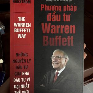 sách đầu tư Warren Buffett, sách tài chính hay, the warren buffett way, sách đầu tư chứng khoán, sách kinh doanh hay