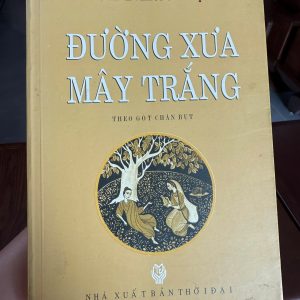 đường xưa mây trắng, sách Thích Nhất Hạnh, sách Phật giáo hay, sách thiền, sách chữa lành tâm hồn