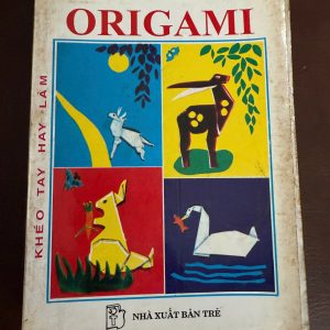 sách origami việt nam, nghệ thuật xếp giấy nhật bản, sách khéo tay hay làm, sách thủ công diy, sách gấp giấy cho trẻ em, sách origami nxb trẻ, sách kỹ năng thiếu nhi, sách handmade, sách sáng tạo, sách mỹ thuật, sách gấp giấy nghệ thuật, sách diy việt nam