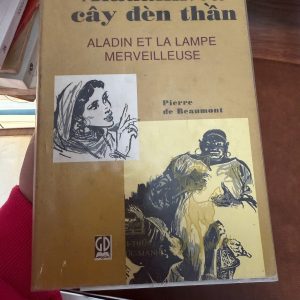 aladanh và cây đèn thần, aladin et la lampe merveilleuse, sách song ngữ pháp việt, sách học tiếng pháp, truyện nghìn lẻ một đêm, sách giáo dục cũ, sách ngoại ngữ xưa