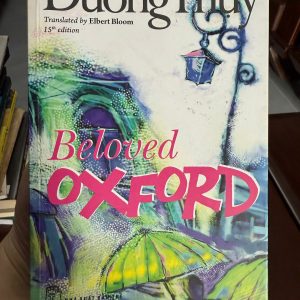 Beloved Oxford Dương Thụy, sách Dương Thụy, sách du học Oxford, tản văn du ký hay, sách truyền cảm hứng du học, NXB Trẻ sách cũ, sách văn học Việt Nam hiện đại, sách cho sinh viên