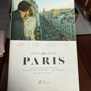 sống như người paris sách, sách lifestyle pháp, sách nhã nam hay, sách phong cách sống paris, sách thời trang pháp, sách kỹ năng sống hay, sách văn hóa châu âu, sách tản văn hay
