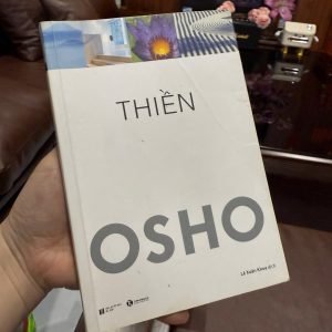 thiền osho, sách thiền định, sách tâm linh hay, osho là ai, sách phát triển bản thân, sách chữa lành, sách thái hà books, sách thiền cho người mới