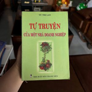 tự truyện doanh nhân việt nam, vũ thị lan, sách kinh doanh hay, sách khởi nghiệp việt nam, sách cũ hiếm, sách truyền cảm hứng