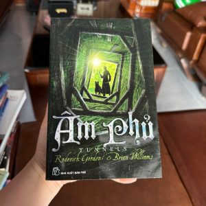 âm phủ tunnels, tunnels roderick gordon, sách phiêu lưu kỳ bí, tiểu thuyết giả tưởng hay, sách nxb trẻ, sách tuổi teen, truyện phiêu lưu hấp dẫn