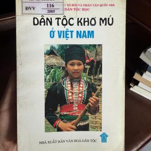 dân tộc khơ mú, sách dân tộc học việt nam, văn hóa dân tộc việt nam, sách nghiên cứu văn hóa, nxb văn hóa dân tộc, sách hiếm dân tộc học, tài liệu nghiên cứu khơ mú