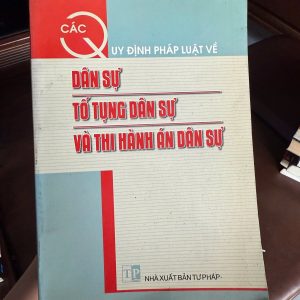 sách luật dân sự, tố tụng dân sự, thi hành án dân sự, sách pháp luật việt nam, sách nxb tư pháp, tài liệu luật dân sự, sách học luật, sách tra cứu pháp luật, sách cũ giá rẻ