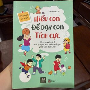 Hiểu Con Để Dạy Con Tích Cực (1–3 tuổi)-K2