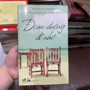 đoạn đường để nhớ, nicholas sparks, a walk to remember, sách ngôn tình kinh điển, tiểu thuyết tình yêu, sách hay nên đọc
