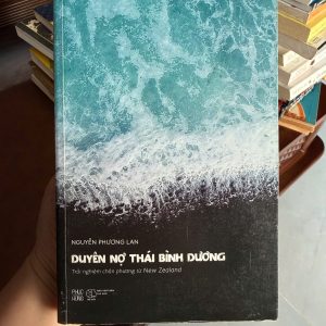 duyên nợ thái bình dương, sách du ký, sách trải nghiệm New Zealand, sách truyền cảm hứng, sách sống chậm