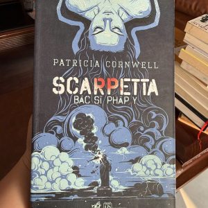 scarpetta bác sĩ pháp y, patricia cornwell, truyện trinh thám pháp y, sách trinh thám hay, tiểu thuyết hình sự