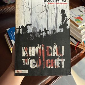 sách kinh dị trinh thám, Khởi đầu từ cái chết, Diana Rowland, tiểu thuyết zombie, sách trinh thám ly kỳ, sách kinh dị hay