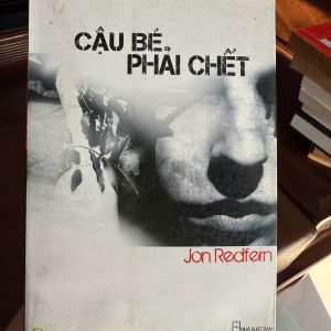 Cậu bé phải chết, The Boy Must Die, Jon Redfern, sách trinh thám tâm lý, tiểu thuyết hình sự, sách hay giá rẻ