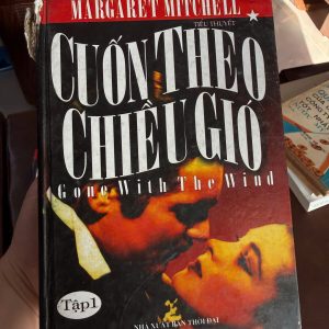 Cuốn theo chiều gió, Gone With The Wind, Margaret Mitchell, tiểu thuyết kinh điển, sách văn học nước ngoài, combo sách cũ giá rẻ