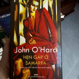 hẹn gặp ở samarra, john ohara, tiểu thuyết kinh điển, sách văn học mỹ, sách hay thế kỷ 20, sách văn học nước ngoài
