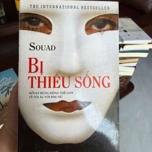 bị thiêu sống souad, sách hồi ký có thật, sách về phụ nữ trung đông, sách gây ám ảnh, sách nhã nam hay