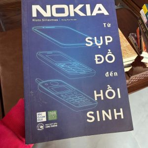 Nokia từ sụp đổ đến hồi sinh, sách kinh doanh hay, sách quản trị doanh nghiệp, Risto Siilasmaa, bài học từ Nokia