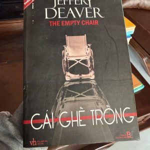 cái ghế trống, the empty chair, jeffery deaver, sách trinh thám hay, tiểu thuyết trinh thám mỹ, sách hình sự tâm lý, sách deaver tiếng việt