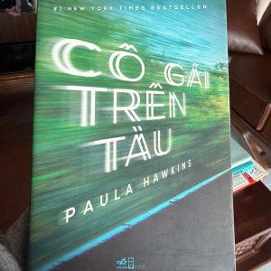 cô gái trên tàu, the girl on the train, paula hawkins, sách trinh thám hay, tiểu thuyết tâm lý, sách nhã nam, sách bestseller