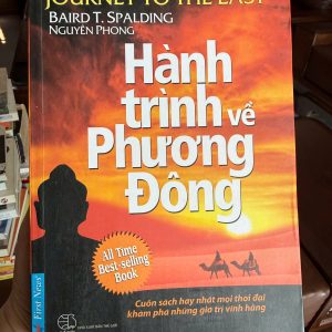 Hành Trình Về Phương Đông (Journey to the East) – Baird T. Spalding- K2