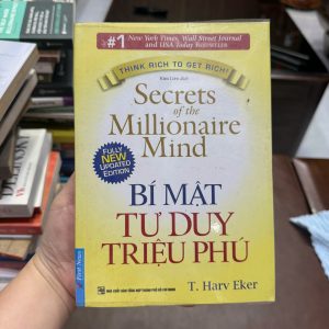 bí mật tư duy triệu phú, secrets of the millionaire mind tiếng việt, sách làm giàu hay nhất, sách tài chính cá nhân, sách phát triển bản thân bán chạy, sách T Harv Eker