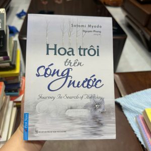 hoa trôi trên sóng nước, sách nguyên phong, sách chữa lành hay, sách thiền định, sách tâm linh nhật bản, sách phát triển nội tâm, sách nhẹ nhàng sâu sắc