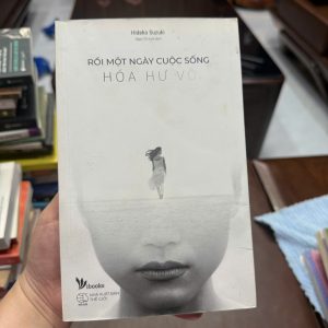 rồi một ngày cuộc sống hóa hư vô, sách hideko suzuki, sách chữa lành nhật bản, sách triết lý sống hay, sách buông bỏ, sách tâm lý sâu sắc