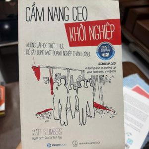 cẩm nang CEO khởi nghiệp, Startup CEO Matt Blumberg, sách khởi nghiệp, sách quản trị doanh nghiệp, sách kinh doanh hay, sách dành cho CEO