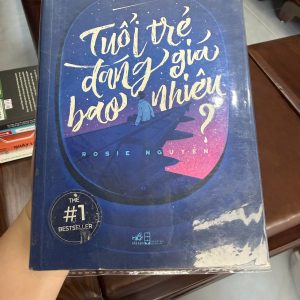 tuổi trẻ đáng giá bao nhiêu, rosie nguyễn, sách truyền cảm hứng, sách phát triển bản thân, sách cho người trẻ, sách self help việt nam, sách hay nên đọc tuổi 20