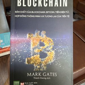 blockchain mark gates, sách blockchain, sách bitcoin, sách tiền điện tử, sách crypto cho người mới, sách đầu tư tài chính, sách fintech, blockchain là gì