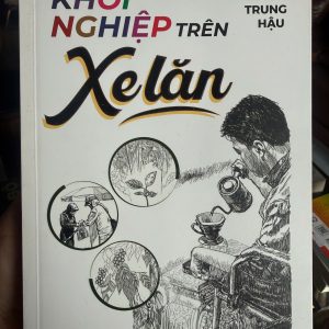 khởi nghiệp trên xe lăn, sách khởi nghiệp Việt Nam, sách truyền cảm hứng, sách nghị lực sống, sách kinh doanh thực tế, sách vượt khó, sách kỹ năng sống