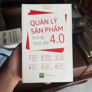 quản lý sản phẩm 4.0, product management book, sách product manager, sách kinh doanh hay, sách khởi nghiệp, melissa perri, quản trị sản phẩm