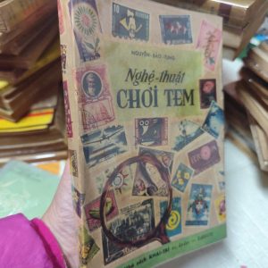 Sách Nghệ Thuật Chơi Tem 1967 - Nguyễn Bảo Tụng