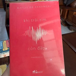 khi trái tim còn đập, maylis de kerangal, sách nhã nam, tiểu thuyết pháp hay, sách văn học nhân văn, sách về hiến tạng