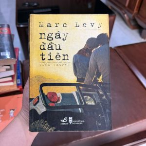 ngày đầu tiên marc levy, sách marc levy, tiểu thuyết marc levy, sách nhã nam, truyện tình cảm pha khoa học, sách văn học dịch hay, sách marc levy cũ giá tốt