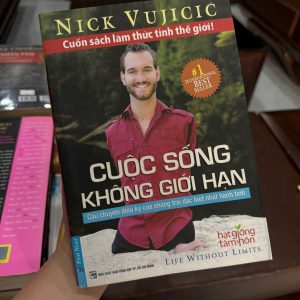 cuộc sống không giới hạn, life without limits, nick vujicic, sách truyền cảm hứng, sách nghị lực sống, sách phát triển bản thân, sách hay nên đọc