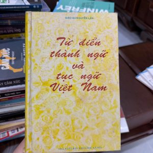 từ điển thành ngữ tục ngữ Việt Nam, sách Nguyễn Lân, sách ngôn ngữ học, sách tra cứu tiếng Việt, sách văn học Việt Nam cổ