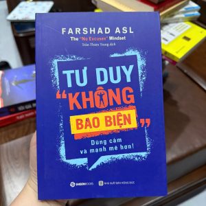 tư duy không bao biện, the no excuses mindset, sách phát triển bản thân hay, sách thay đổi tư duy, sách kỷ luật bản thân, sách saigon books