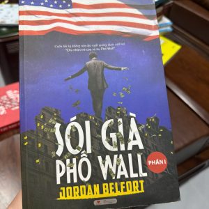 sói già phố wall, wolf of wall street sách, sách jordan belfort, sách kinh doanh hay, sách tài chính nổi tiếng, sách hồi ký doanh nhân