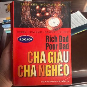 cha giàu cha nghèo, rich dad poor dad, sách tài chính cá nhân hay, sách học làm giàu, sách robert kiyosaki, sách đầu tư cơ bản