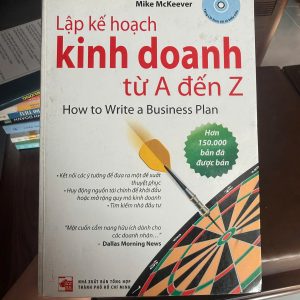 lập kế hoạch kinh doanh, sách lập kế hoạch kinh doanh, how to write a business plan, sách khởi nghiệp, sách kinh doanh hay, sách kinh doanh cũ, sách quản trị doanh nghiệp, sách kinh doanh thực tế, mua sách kinh doanh cũ