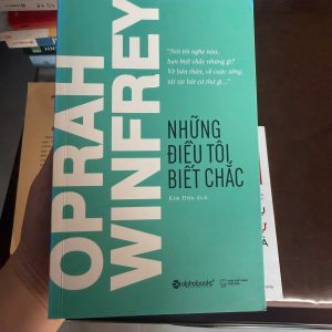 những điều tôi biết chắc, sách oprah winfrey, sách chữa lành hay, sách phát triển bản thân, sách truyền cảm hứng, sách hay nên đọc