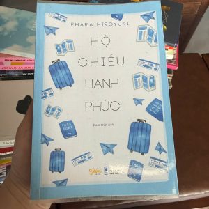 hộ chiếu hạnh phúc, sách chữa lành hay, sách sống tích cực, sách nhật bản hay, sách phát triển bản thân, sách nhẹ nhàng dễ đọc