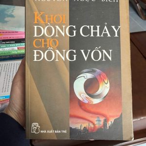 khơi dòng chảy cho dòng vốn, sách tài chính hay, sách đầu tư, sách kinh doanh việt nam, sách dòng tiền, sách quản lý tài chính