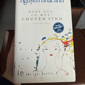ngày xưa có một chuyện tình, nguyễn nhật ánh, sách nguyễn nhật ánh bản đặc biệt, truyện tình cảm việt nam, sách tuổi học trò hay