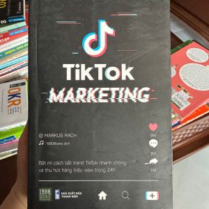 sách TikTok Marketing, cách làm TikTok triệu view, sách marketing TikTok, xây kênh TikTok, kiếm tiền TikTok, chiến lược TikTok 2024, sách bán hàng online TikTok