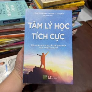 tâm lý học tích cực, sách phát triển bản thân, sách tư duy tích cực, sách self help hay, sách cải thiện bản thân, edward hoffman, william compton, sách kỹ năng sống